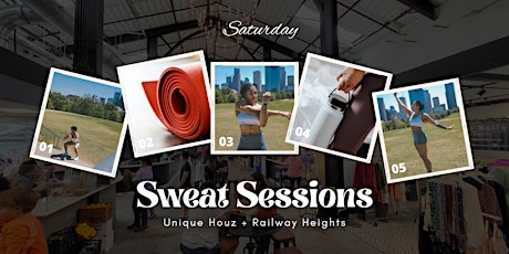 Unique Houz: Saturday Sweat Sessions