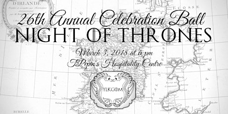 YLKGOM 26th Annual Celebration Ball: Night of Thrones primary image