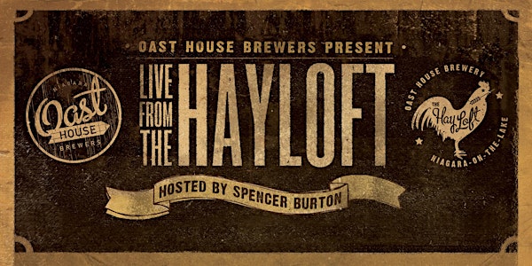 Oast Presents: Live, from the Hayloft hosted by Spencer Burton