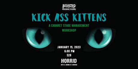 Kick Ass Kittens: A Cabaret Stage Management Workshop