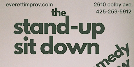 The Stand-Up Sit Down Comedy Show #eievents