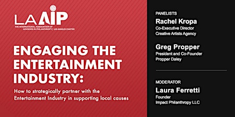  Engaging the Entertainment Industry: How to strategically partner with the Entertainment Industry in supporting local causes primary image