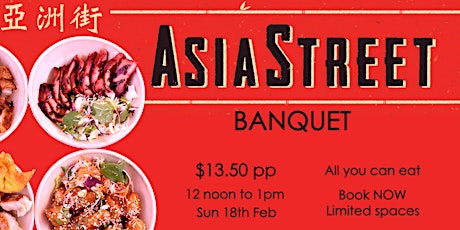 AsiaStreet Banquet 12 noon to 1pm  primary image