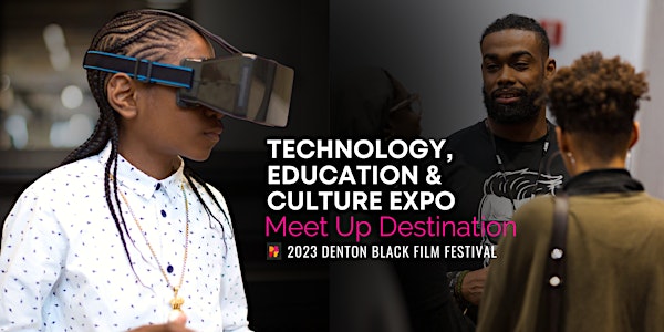 Technology, Education & Culture (TEC) Expo