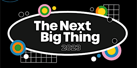 The Next Big Thing Festival 2023 presented by Ex Oh