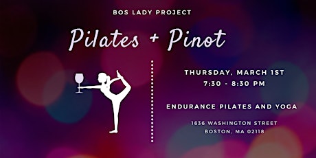 BOS Lady Project Active Night: Pilates & Pinot primary image