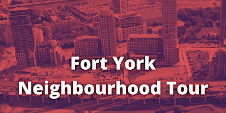 Fort York Neighbourhood Tour (Free)