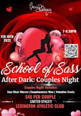 School of Sass After Dark: Couples Valentines Night