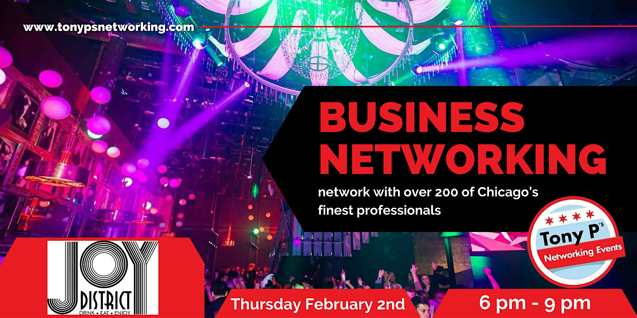Tony P’s Business Networking Event at Joy District – Thursday February 2nd