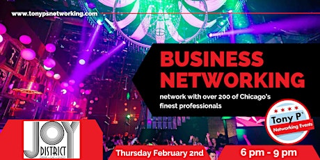 Tony P's Business Networking Event at Joy District - Thursday February 2nd