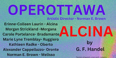 Imagem principal do evento ALCINA by GF Handel performed by OPEROTTAWA