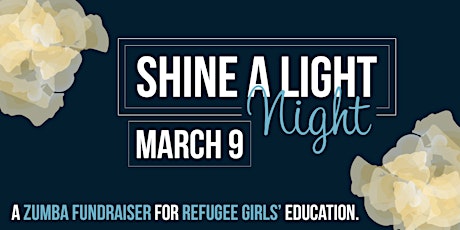 Shine A Light Night --- Zumba Fundraiser for Refugee Girls primary image