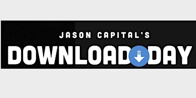 Jason Capital's Free Download Day February 8th, 2023 in Newport Beach, CA