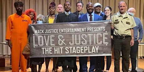 LOVE & JUSTICE 2023The Hit StagePlay (ReAired)