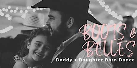 Boots & Belles Daddy Daughter Dance