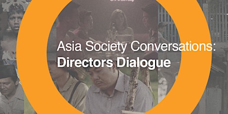 Asia Society Conversations: Directors Dialogue primary image