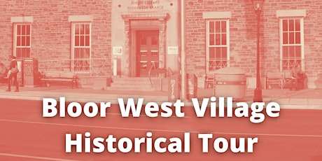 Bloor West Village Historical Tour (Free)