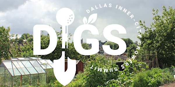 Dallas InnerCity Growers' Summit 2023