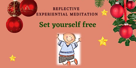 Experiential Meditation - Set yourself free primary image