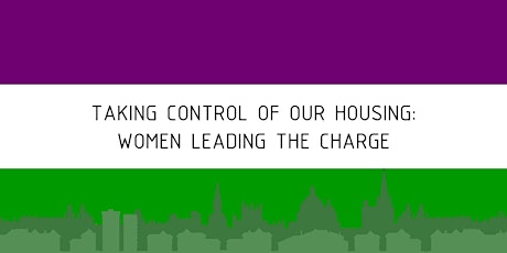 Taking Control of our Housing: Women Leading the Charge primary image
