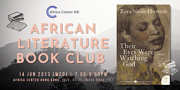 African Literature Book Club | "Their Eyes Were Watching God"