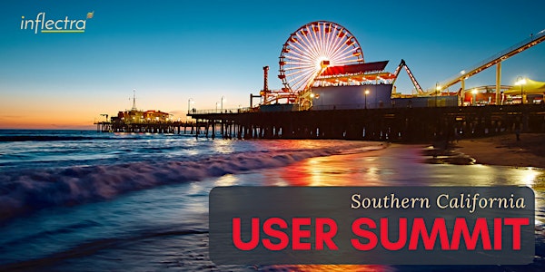 Southern California User Summit - Inflectra