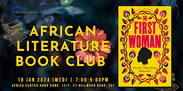 African Literature Book Club | "The First Woman"