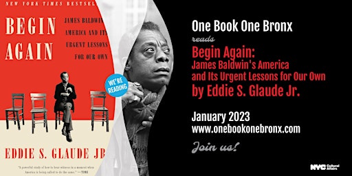 One Book One Bronx: Begin Again by Eddie Glaude Jr. at The Bronx Museum