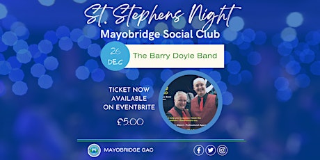 Imagen principal de The Barry Doyle Band, St. Stephen's Night at Mayobridge GAC