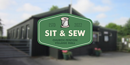 Sit and Sew at Church Fenton Village Hall primary image