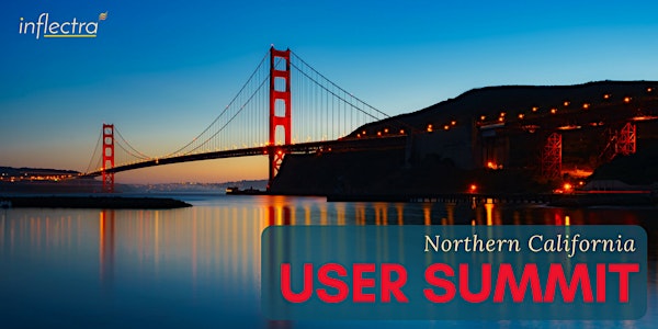 Northern California User Summit (II) - Inflectra