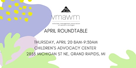 Training Staff to Work with Volunteers: April VMAWM Roundtable