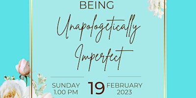 Being Unapologetically Imperfect
