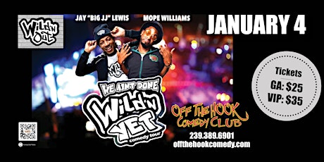 We Ain't Done Wild'N Yet Comedy Tour Live In Naples, Florida!