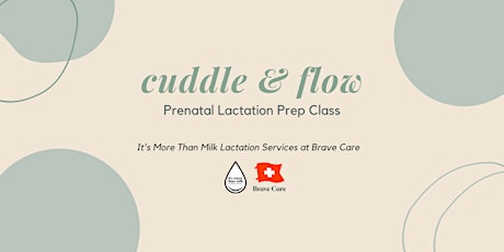 Cuddle and Flow: Prenatal Lactation Prep