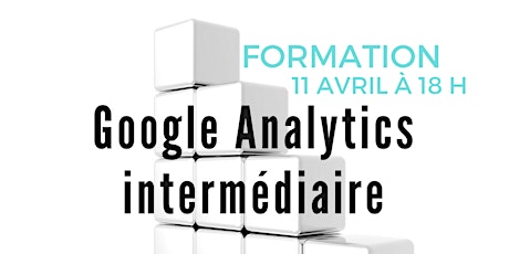 Google Analytics intermédiaire primary image