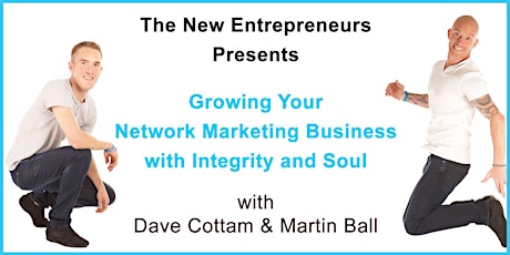 Growing your Network Marketing Business with Integrity and Soul primary image