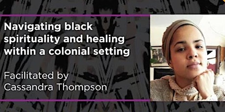 Black Healing & Spirituality with Cassandra Thompson primary image