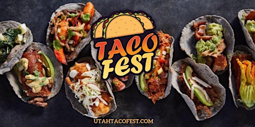 Utah Tacofest 2023 primary image