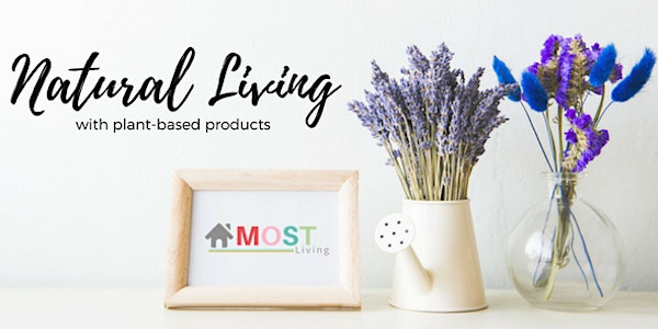 Switch and Ditch: Natural Living with Plant-Based Products