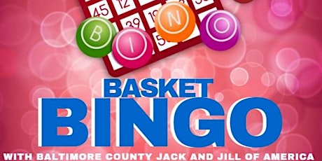 Basket Bingo with Jack & Jill of America! primary image