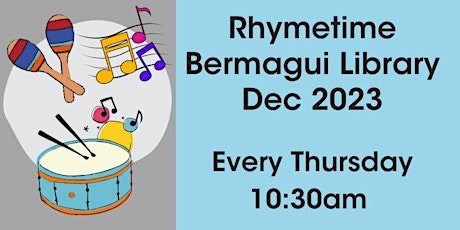 Imagem principal do evento Rhymetime @ Bermagui Library, Dec 2023