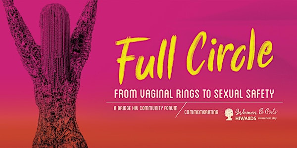 Full Circle: From Vaginal Rings to Sexual Safety