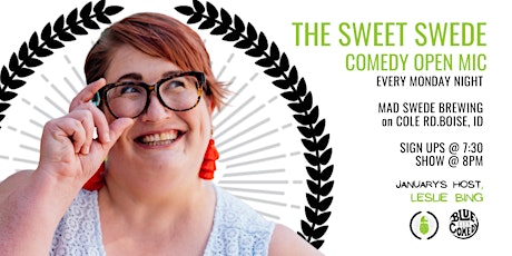 The Sweet Swede Comedy Open Mic - January 2023