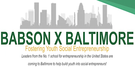 Babson X Baltimore: Building Youth Social Entrepreneurs primary image
