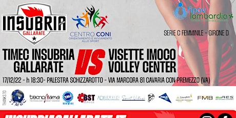 Serie C - TIMEC INSUBRIA GALLARATE vs VISETTE IMOCO VOLLEY CENTER
