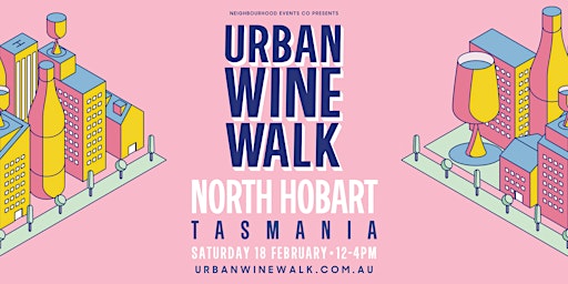 Urban Wine Walk // North Hobart (TAS)