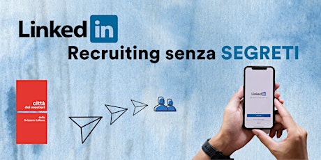 LinkedIn - Recruiting senza segreti