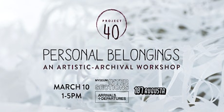 Personal Belongings: An Artistic-Archival Workshop primary image