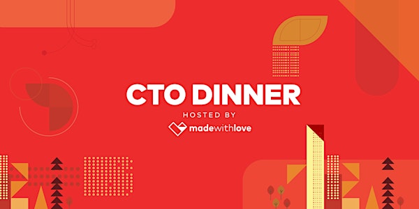 CTO Dinner by madewithlove